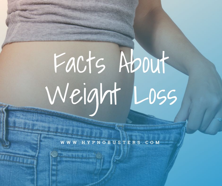 Facts About Weight Loss - FREE GUIDE To Weight Loss - HypnoBusters!!