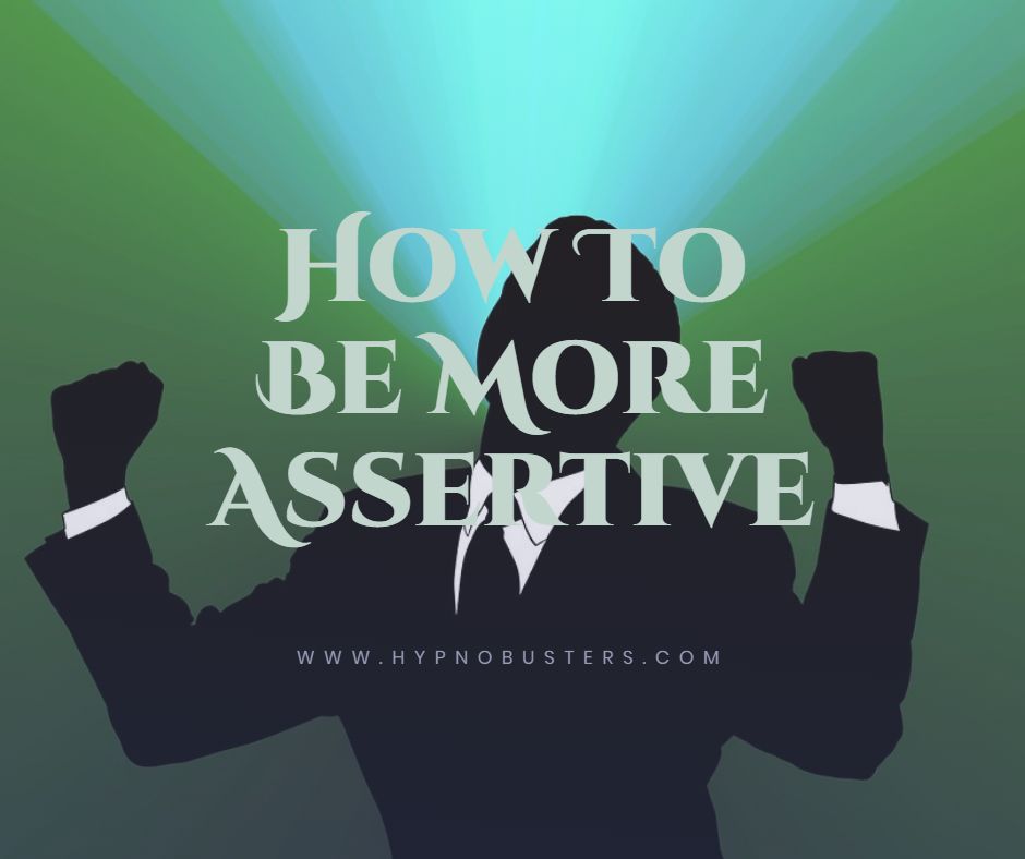 Strategies To Increase Your Assertiveness Click Here Free Guide
