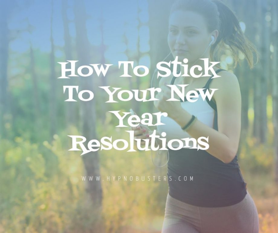 How To Stick To Your New Year Resolutions Free Guide